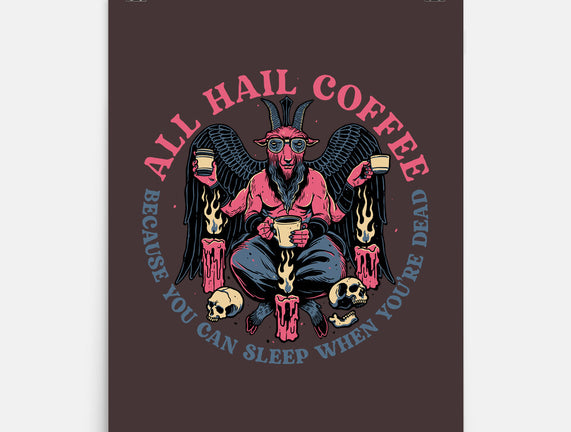 All Hail Coffee