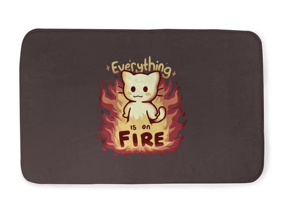 Everything Is On Fire