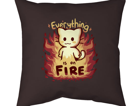 Everything Is On Fire