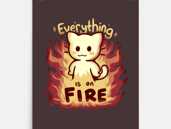Everything Is On Fire