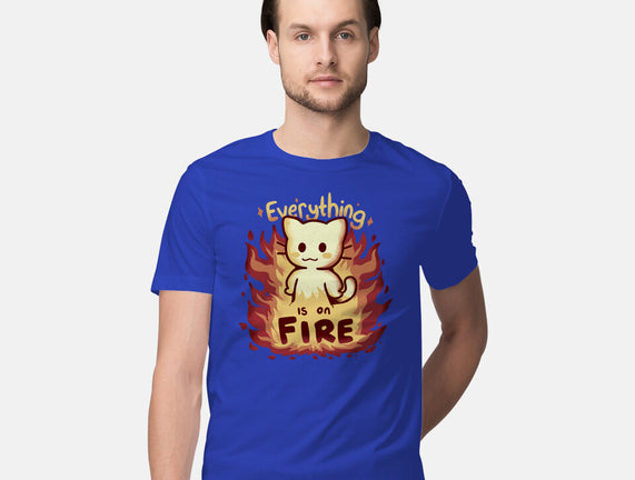 Everything Is On Fire