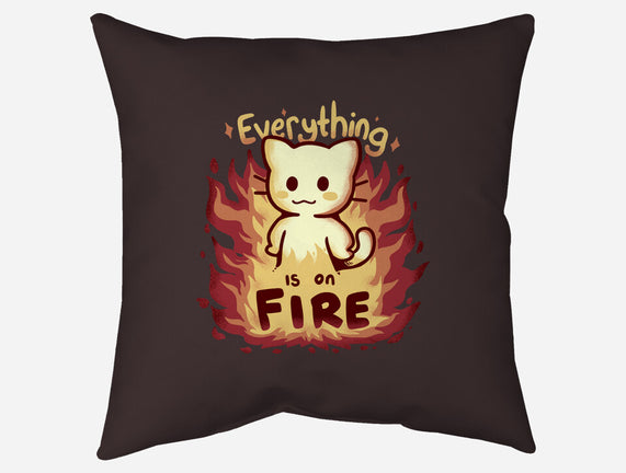 Everything Is On Fire