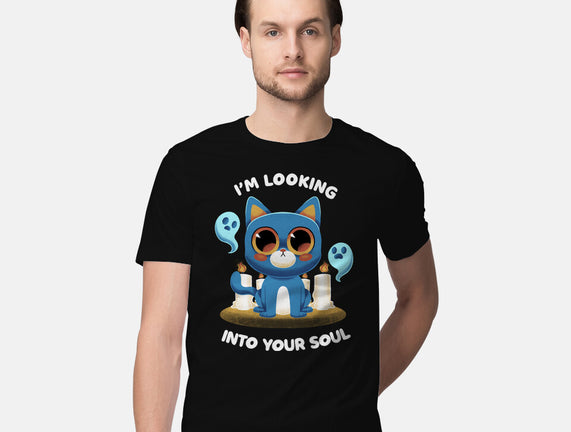Looking Into Your Soul