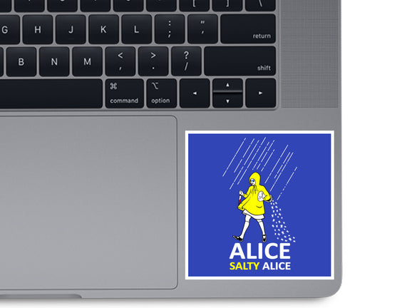 Alice, Salty Alice
