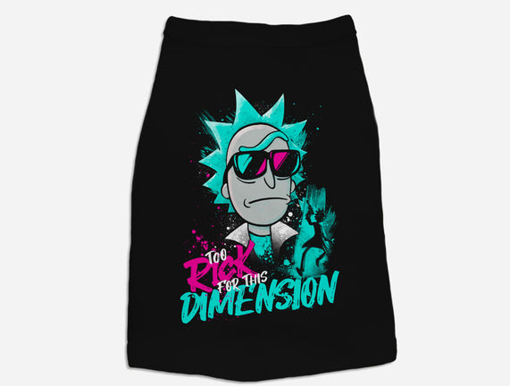 Too Rick For This Dimension