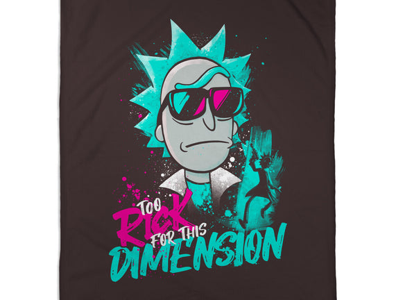 Too Rick For This Dimension