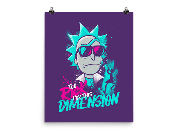 Too Rick For This Dimension