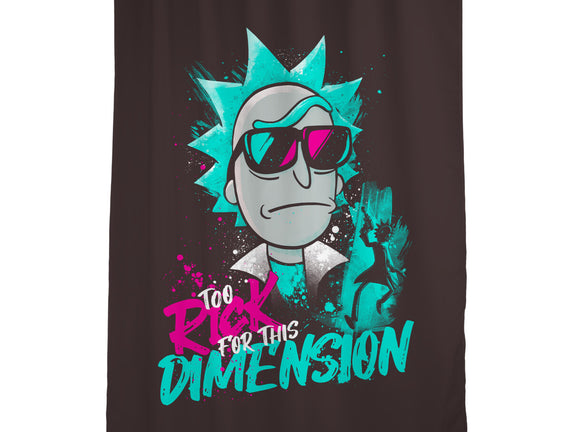 Too Rick For This Dimension