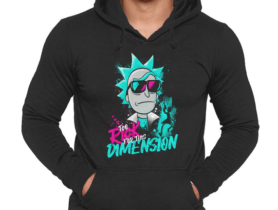 Too Rick For This Dimension