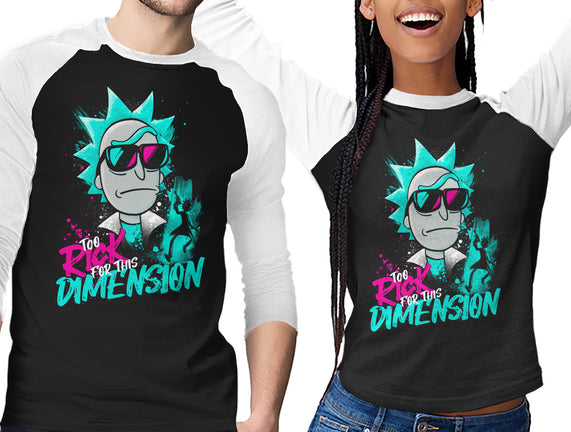 Too Rick For This Dimension