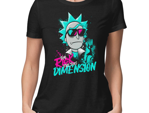 Too Rick For This Dimension
