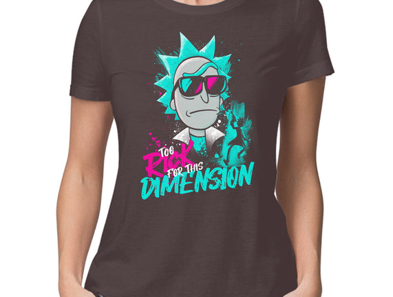 Too Rick For This Dimension