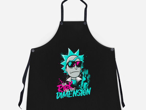 Too Rick For This Dimension