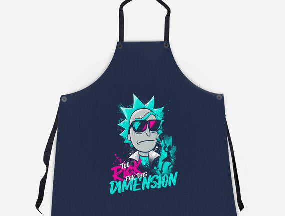 Too Rick For This Dimension