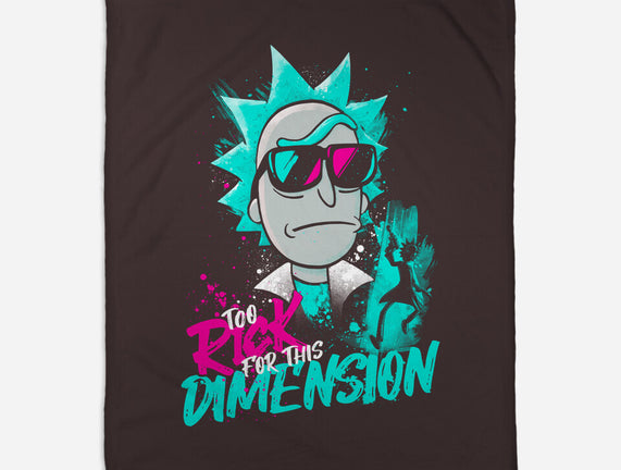 Too Rick For This Dimension