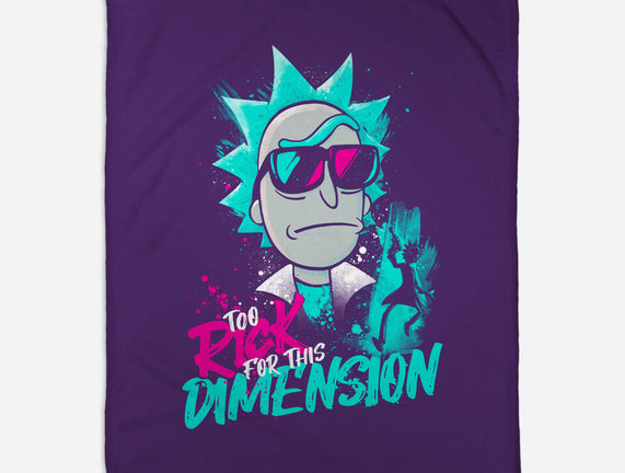 Too Rick For This Dimension