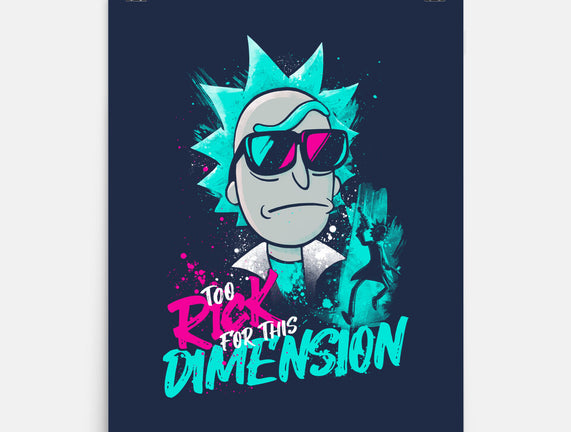 Too Rick For This Dimension