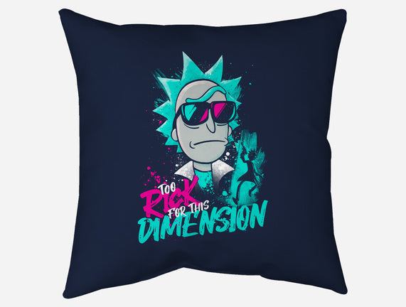 Too Rick For This Dimension