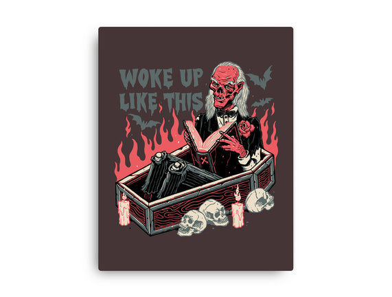 Woke Up Like This