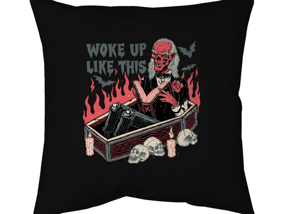 Woke Up Like This