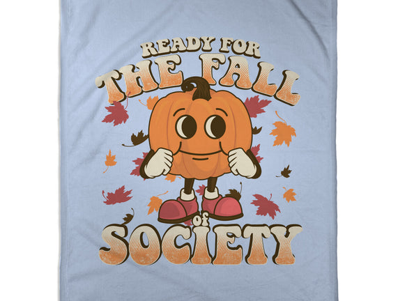 Ready For The Fall of Society