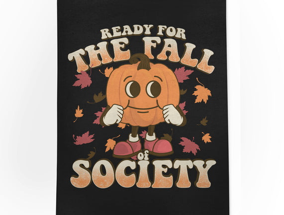 Ready For The Fall of Society