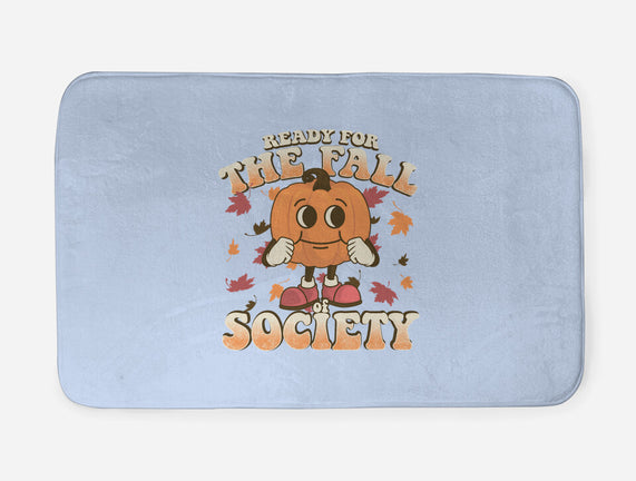 Ready For The Fall of Society