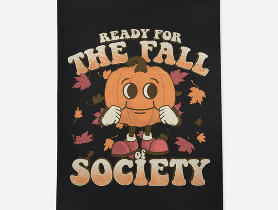 Ready For The Fall of Society