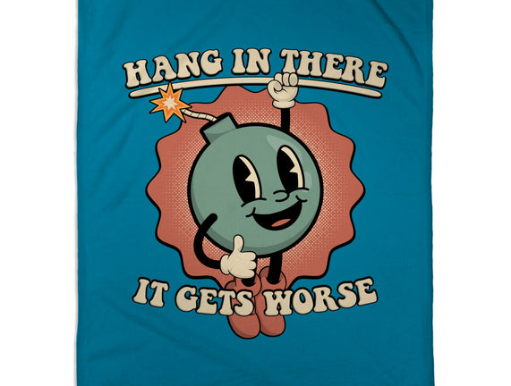 Hang In There