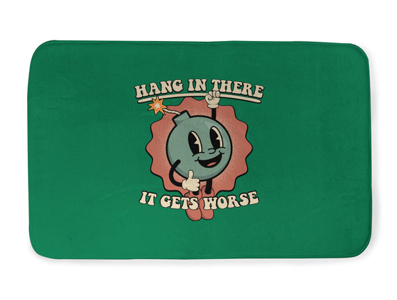 Hang In There