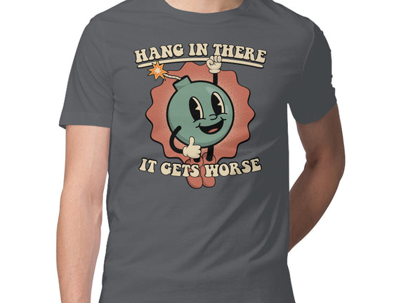 Hang In There