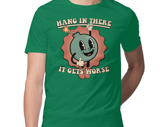 Hang In There