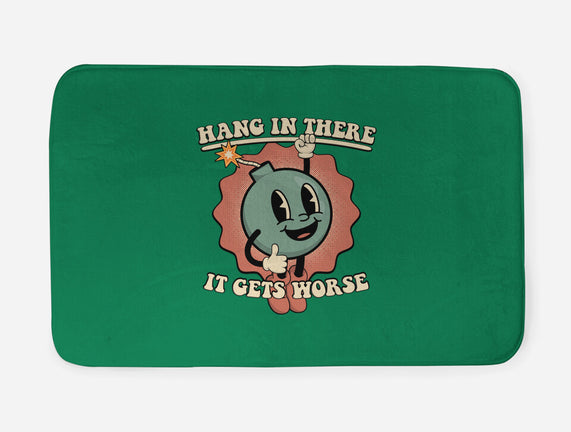 Hang In There