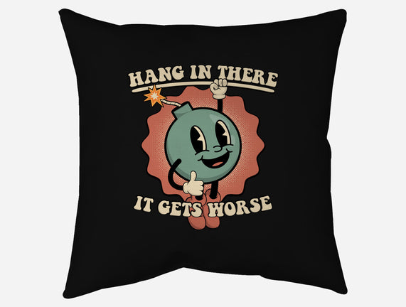 Hang In There