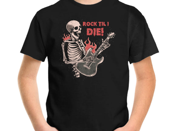 Rock Til I Die