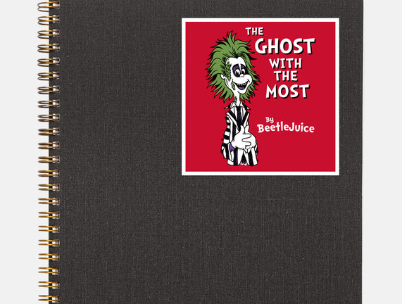 Ghost With The Most