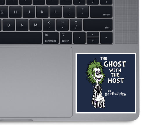 Ghost With The Most