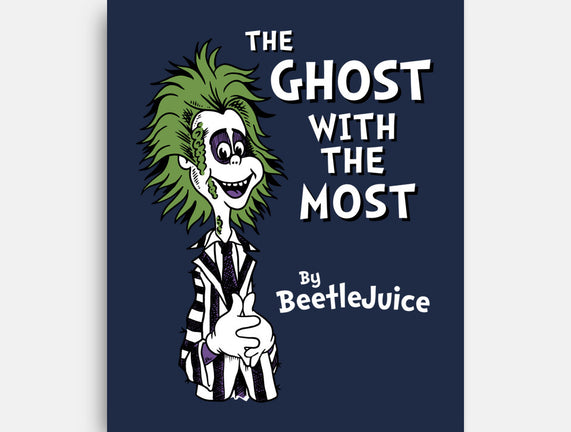 Ghost With The Most