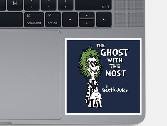 Ghost With The Most