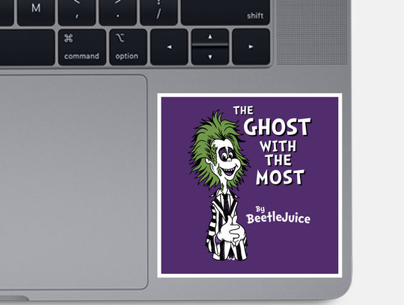 Ghost With The Most