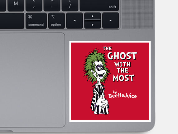 Ghost With The Most