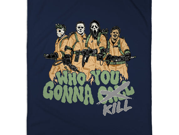 Who You Gonna Kill