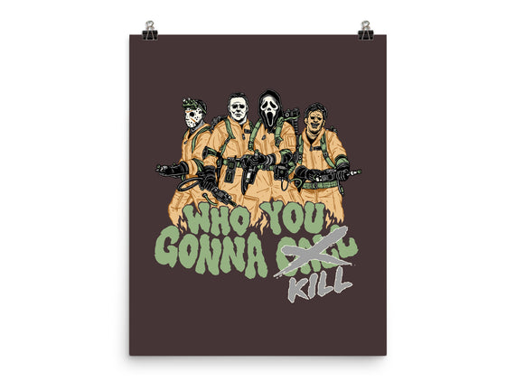 Who You Gonna Kill