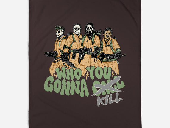 Who You Gonna Kill