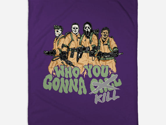 Who You Gonna Kill