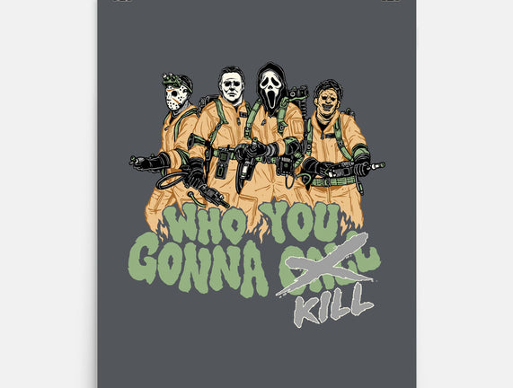 Who You Gonna Kill