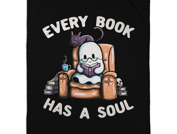Every Book Has A Soul