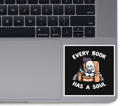 Every Book Has A Soul