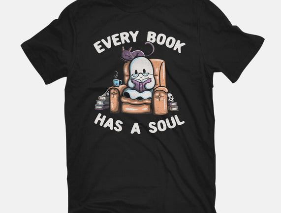 Every Book Has A Soul