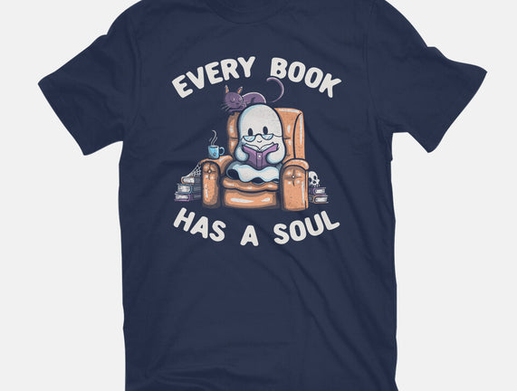 Every Book Has A Soul